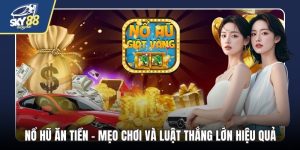 Nổ hũ ăn tiền