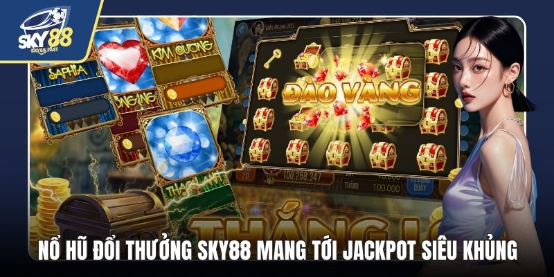 Nổ hũ đổi thưởng